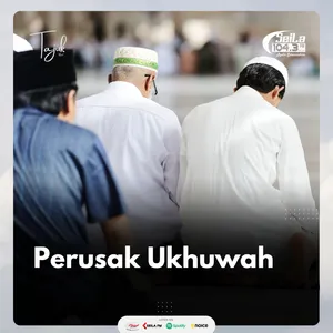 Perusak Ukhuwah