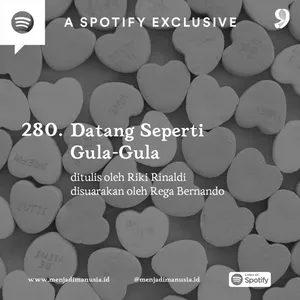 280. Datang Seperti Gula-Gula