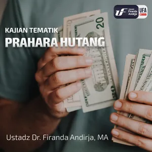 Prahara Utang - Ustadz Dr. Firanda Andirja M.A