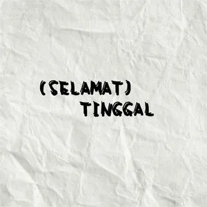 Eps 78 - (Selamat) Tinggal Ft Coretanlena_