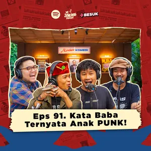 Eps 91. Kata Baba: Dari Dubber, Jadi Rapper!