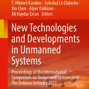 DOWNLOAD New Technologies and Developments in Unmanned Systems: Proceedings of the International Symposium on Unmanned Systems and The Defense Industry 2022 (Sustainable Aviation) #download