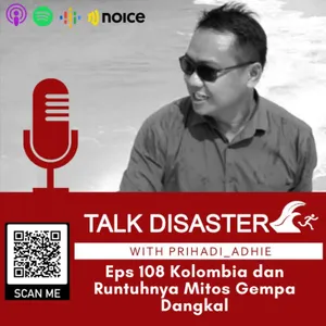 Eps. 108 Kolombia dan Runtuhnya Mitos Gempa Dangkal