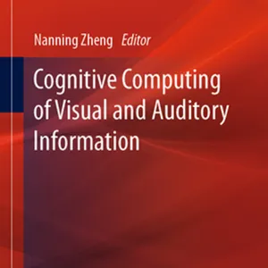 descargar Cognitive Computing of Visual and Auditory Information (Reports of China?s Basic Research) #download