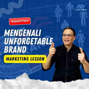Rahasia Membuat Brand Anda Tak Terlupakan (Unforgettable Brand)