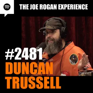 #2481 - Duncan Trussell