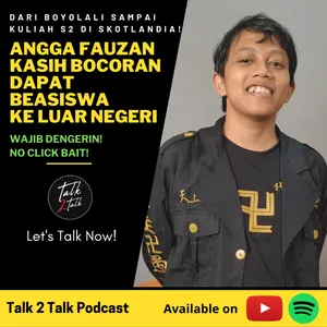 #Talk269 Tutorial Beasiswa LPDP Kuliah Gratis Di Luar Negeri (with Angga Fauzan, CEO Myskill)