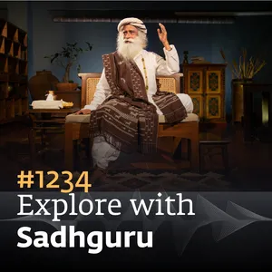 #1234 - Can Sex be Used to Raise Consciousness _ Sadhguru