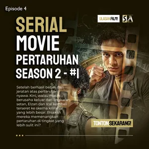 #4 - Pertaruhan the Series Season 2 Part 1 - Awal Mula yang Kembali Buruk