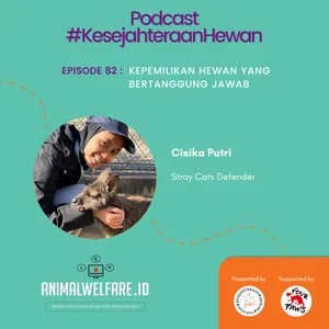 Ep 82 - Kepemilikan Hewan yang Bertanggung Jawab