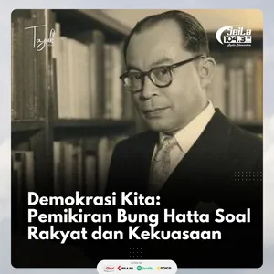 Demokrasi Kita: Pemikiran Bung Hatta Soal Rakyat dan Kekuasaan