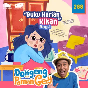 PODCAST DONGENG: BUKU HARIAN KIKAN 1