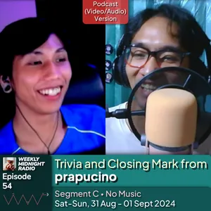 (ID/EN) #WMR EP 54: Trivia and Closing Mark from @prapucino • #WeeklyMidnightRadio