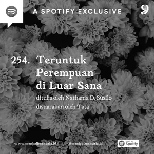 254. Teruntuk Perempuan di Luar Sana