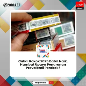 Cukai Rokok 2025 Batal Naik, Hambat Upaya Penurunan Prevalensi Perokok?