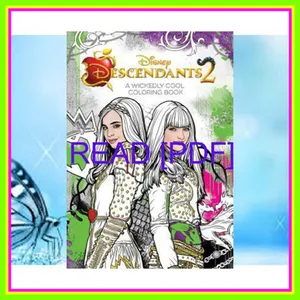 Download PDF Descendants 2 A Wickedly Cool Coloring Book (Art of Coloring) [READ] KINDLE PDF EBOOK EPUB By Walt Disney Company