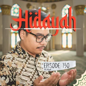 #130: Cerita Mualaf Ku feat. Ocep