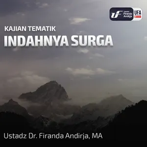  Indahnya Meraih Surga - Ustadz Dr. Firanda Andirja M.A 