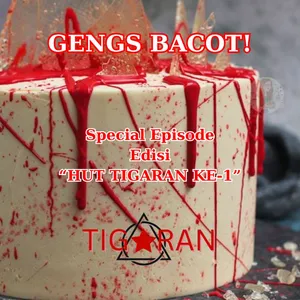 Special Episode | Bacotan Ringan | Edisi "HUT TIGARAN KE-1: Canda Horor!"