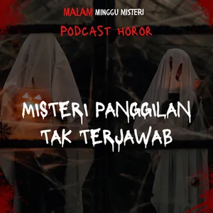 Misteri Panggilan Tak Terjawab