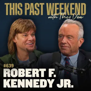 #639 - Robert F. Kennedy Jr.