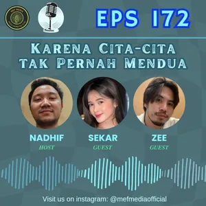 Eps 172: Karena Cita-cita tak Pernah Mendua | ft Sekar Maharani & Zee Turjihan