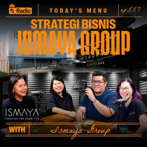 RAHASIA SUKSES ISMAYA GROUP! WITH ISMAYA GROUP | RAY JANSON RADIO