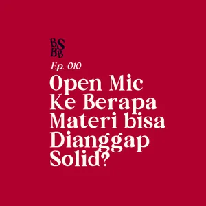 Ep. 010 • Kapan Materi Bisa Dianggap Solid?