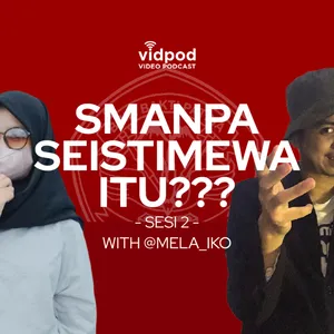 Special Episode : SMANPA Seistimewa Apa Sih?? - Sesi 2 with @mela_iko