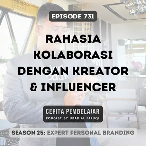 731 | Rahasia Kolaborasi dengan Kreator & Influencer