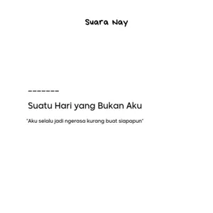 Bersuara: Suatu Hari yang Bukan Aku