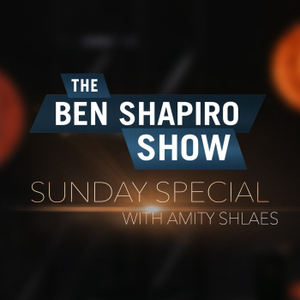Amity Shlaes | The Ben Shapiro Show Sunday Special Ep. 93