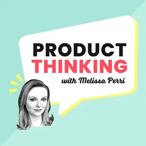Dear Melissa - Answering Questions About Public Roadmaps, Project Management, Product Practice, and More