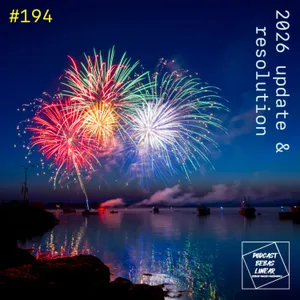 #194: 2026 Update & Resolution