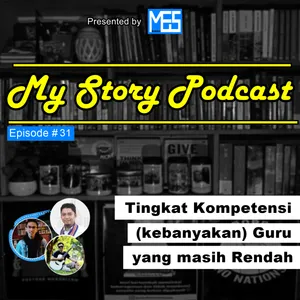 Eps. 31 ( Ngobrol'Obrol ) - Tingkat Kompetensi (kebanyakan) Guru yang masih Rendah