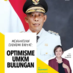 Menguatkan Ekonomi Rakyat: Optimisme UMKM Bulungan ft Syarwani