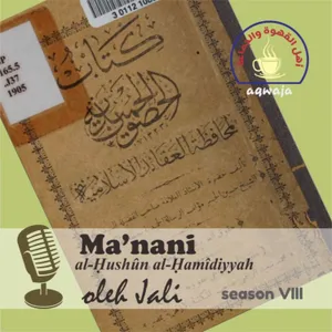 Eps. 005 IG Jali - al-Hushun al-Hamidiyyah - Pendahuluan tentang Ilmu Tauhid - Hal 07-08a