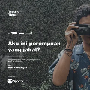 Eps. 368: Aku ini perempuan yang jahat?