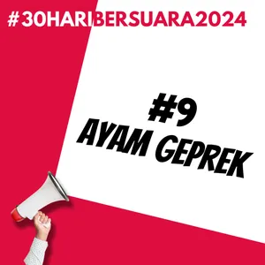 Ayam Geprek | #30HariBersuara2024