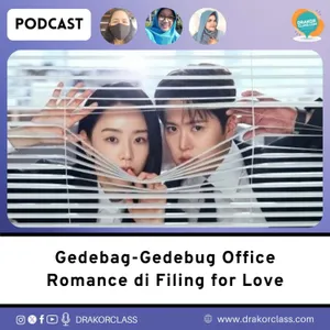 Gedebag-Gedebug Office Romance di Filing for Love