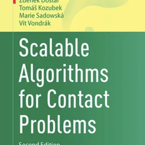 herunterladen Scalable Algorithms for Contact Problems (Advances in Mechanics and Mathematics, 36) #download