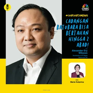Cadangan Batubara Bisa bertahan 2 Abad ft Alexander Ery Wibowo l #CuapCuapTambang