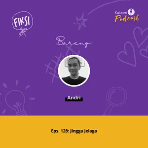 Eps. 128 Jingga Jelaga - #365HSS-046