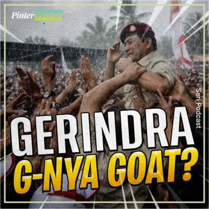 Gerindra G-nya GOAT?