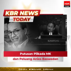 Putusan Pilkada MK dan Peluang Anies Baswedan