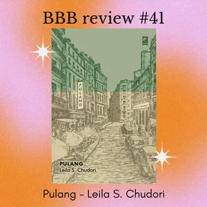 Book Review #41: Pulang - Leila S. Chudori