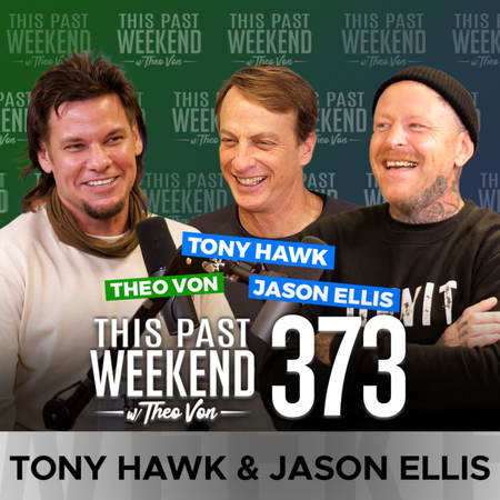 E373 Tony Hawk & Jason Ellis