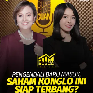 PAHAM: Pengendali Baru Masuk, Saham Konglo Ini Siap Terbang?