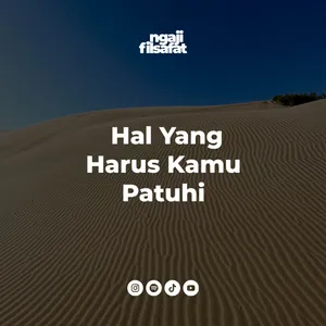 Fahruddin Faiz | 3 Hal Yang Harus Kamu Patuhi| Ngaji Filsafat