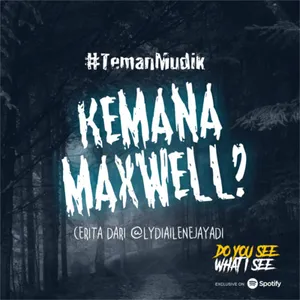 Kemana Maxwell? | #TemanMudik
